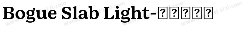 Bogue Slab Light字体转换